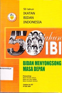50 Tahun Ikatan Bidan Indonesia