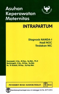 Asuhan Keperawatan Maternitas: Intrapartum Diagnosis NANDA-I Hasil NOC Tindakan NIC