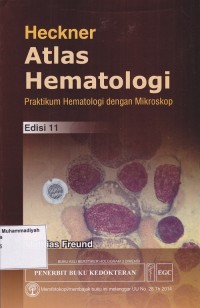 Atlas Hematologi: Praktikum Hematologi dengan Mikroskop Edisi 11
