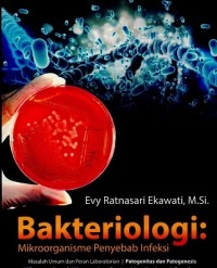Bakteriologi: Mikroorganisme Penyebab Infeksi