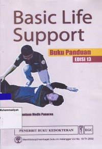 Basic Life Support : Buku panduan edisi 13
