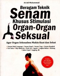 Beragam Teknik Senam Khusus Stimulasi Organ - Organ Seksual