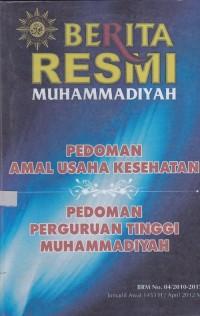 Berita Resmi Muhammadiyah : Pedoman Amal Usaha Kesehatan : Pedoman Perguruan Tinggi Muhammadiyah