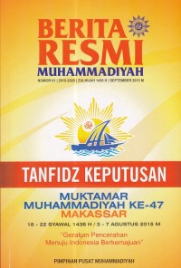 Berita Resmi Muhammadiyah - Tanfidz Keputusan Muktamar Muhammadiyah Ke - 47 Makassar