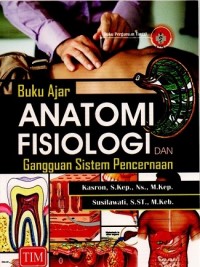 Buku Ajar Anatomi Fisiologi dan Gangguan Sistem Pencernaan