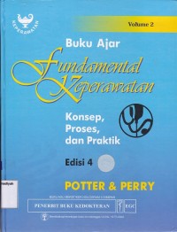 Buku Ajar Fundamental Keperawatan Konesep, Proses, dan Praktik Volume 2