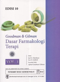 Goodman & Gilman Dasar Farmakologi Terapi Vol. 1 Edisi 10