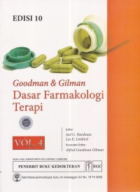Goodman & Gilman Dasar Farmakologi Terapi Vol. 4 Edisi 10