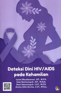 Deteksi Dini HIV/AIDS pada Kehamilan