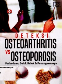 Deteksi Osteoarthiritis VS Osteoporosis