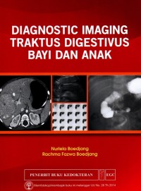 Diagnostic Imaging Traktus Digestivus Bayi dan Anak