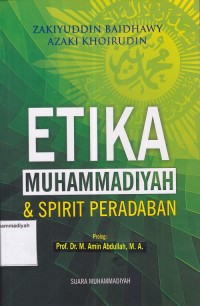 Etika Muhammadiyah & Spirit Peradaban