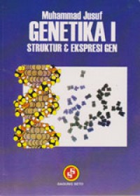 Genetika I : Struktur & Ekspresi Gen