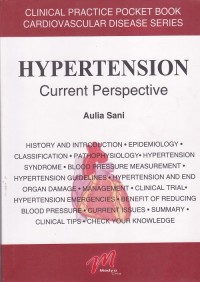 Clinical Practice Pocket Book Cardiovascular Disease Series Hypertension Current Perspective