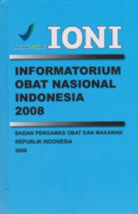 IONI : Informatorium Obat Nasion al Indonesia 2008