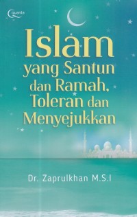 Islam yang Santun dan Ramah, Toleran dan Menyejukkan