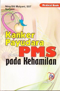 Kanker Payudara dan PMS pada kehamilan