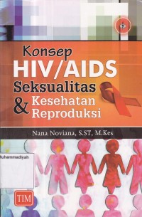 Konsep HIV / AIDS Seksualitas & Kesehatan Reproduksi