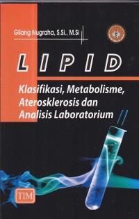 LIPID KLasifikasi, Metabolisme, Aterosklerosis dan Analisis Laboratorium