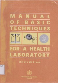 Manual of basic techniques for a health laboratory 2ad edition
