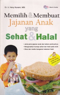 Memilih & Membuat Jajanan Anak Yang Sehat & Halal
