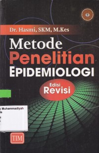 Metode Penelitian Epidemiologi Edisi Revisi