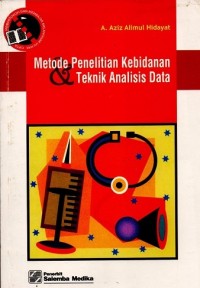 Metode Penelitian Kebidanan & Teknik Analis Data