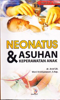 Neonatus dan Asuhan Keperawatan Anak