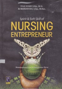Spirit & Soft Skill Of Nursing Entrpreneur