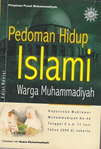 Pedoman Hidup Islam Warga Muhammadiyah Edisi Revisi