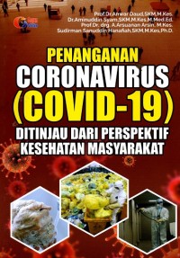 Penanganan CoronaVirus (COVID 19) Ditinjau dari Perpektif Kesehatan Masyarakat
