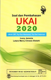 Soal dan Pembahasan UKAI 2020 : UKAI CBT, Try Out Nasional, Try Out Internal.