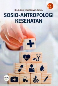 Sosio-Antropologi Kesehatan