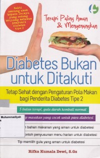 Terapi Paling Aman & Menyenangkan Diabetes Bukan Untuk Ditakuti