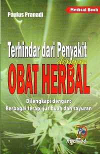 Terhindar dari Penyakit dengan Obat Herbal