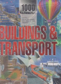1000 Things You Should Know About Buildings And Transport