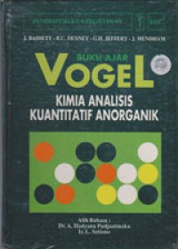 Buku Ajar Vogel: Kimia Analisis Kuantitatif Anorganik