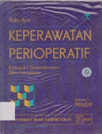 Buku Ajar Keperawatan Perioperatif Volume 1 Prinsip