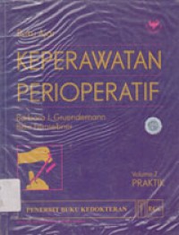 Buku Ajar Keperawatan Perioperatif Volume 2 Praktik