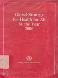 Global Strategy For Health For All By The Year 2000