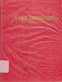 Health Communication: Strategies For Health Profesionals