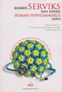 Kanker Serviks Dan Infeksi Human Pappilomavirus (HPV)