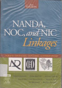 Nanda, NOC, And NIC Linkages: Nursing Diagnoses, Outcomes, And Interventions