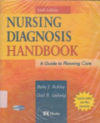 Nursing Diagnosis Handbook: A Guide To Planning Care