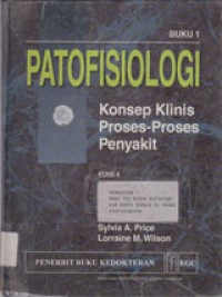 Patofisiologi: Konsep Klinis Proses-Proses Penyakit Buku I