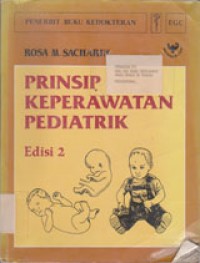 Prinsip Keperawatan Pediatrik (Principles Of Paediatric Nursing)