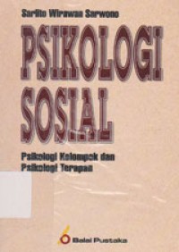 Psikologi Sosial: Psikologi Kelompok Dan Psikologi Terapan