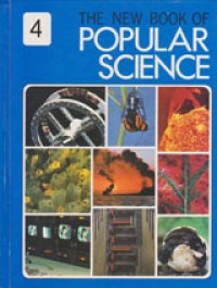 The New Book Of Popular Science Volume 4 Plant Life, Animal Life