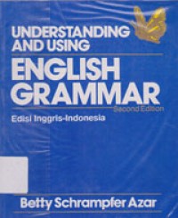 Understanding And Using: English Grammar