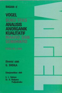 Vogel Buku Teks Analisis Anorganik Kualitatif Makro Dan Semimikro Bagian II